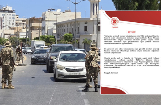 Türkiye'nin Trablus Büyükelçiliği'nden Türk vatandaşları için duyuru