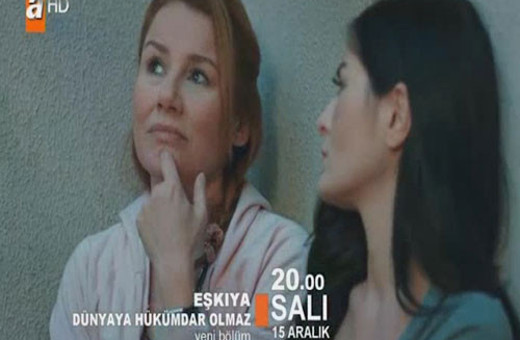 Eşkıya Dünyaya Hükümdar Olmaz 15. bölüm fragmanı