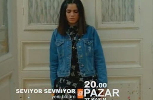 Seviyor Sevmiyor 20. bölüm fragmanı yayınlandı!