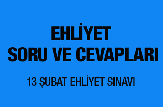 Ehliyet soru cevapları 13 Şubat MEB indirme sayfası!