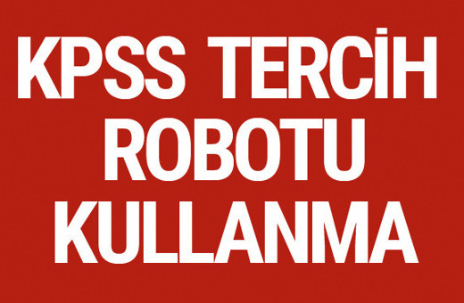 KPSS tercih robotu kullanımı 2017/2 tercih ücreti ne kadar?
