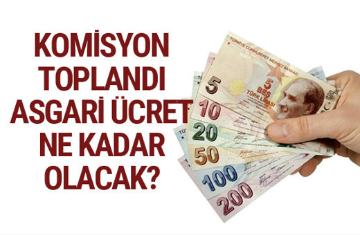 Asgari ücret 2018 ne kadar olacak komisyonda bir ilk