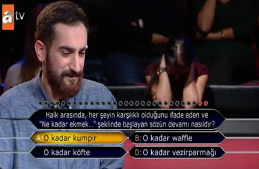 Kim Milyoner Olmak İster yarışmacısından yeni deyim: Ne kadar ekmek o kadar kumpir!