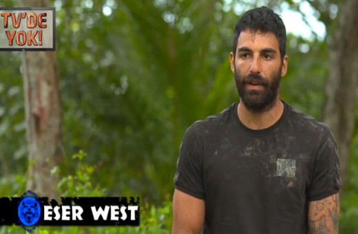 Eser West’in Survivor’da yayınlanmayan itirafı