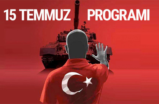 15 Temmuz programı! Saat 00.13'te 81 ilde bunlar olacak!