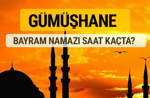 Gümüşhane Kurban bayramı namazı saati - 2017