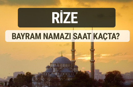 Rize bayram namazı saat kaçta 2017 ezan vakti