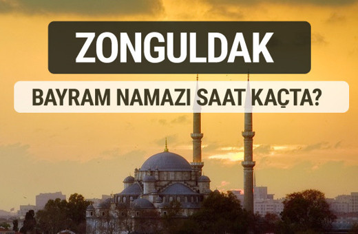 Zonguldak bayram namazı saat kaçta 2017 ezan vakti