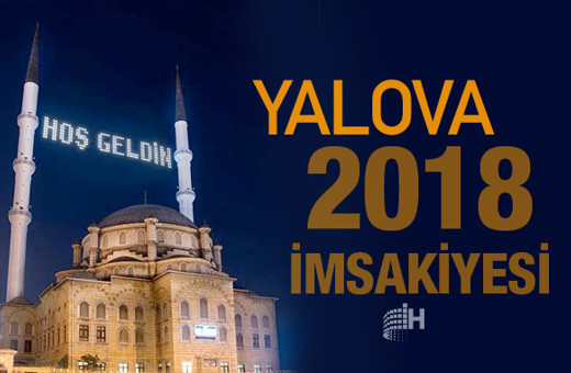 Yalova İmsakiye 2018 Diyanet sahur imsak vakti iftar saatleri