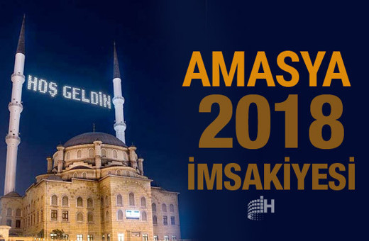 Amasya İmsakiye 2018 Diyanet sahur imsak vakti iftar saatleri