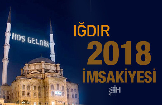Iğdır İmsakiye 2018 Diyanet sahur imsak vakti iftar saatleri