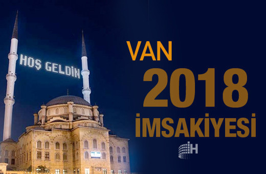 Van İmsakiye 2018 Diyanet sahur imsak vakti iftar saatleri