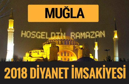 2018 İmsakiye Muğla- Sahur imsak vakti iftar ezan saatleri