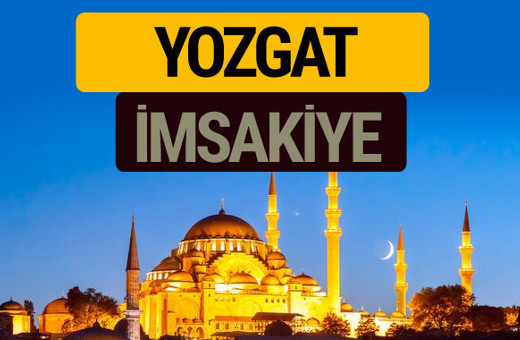 Yozgat İmsakiye 2018 iftar sahur imsak vakti ezan saati