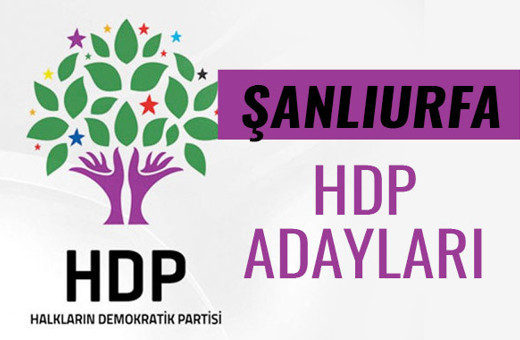 HDP Şanlıurfa milletvekili adayları 27. dönem listesi