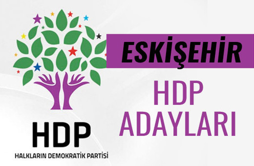 HDP Eskişehir milletvekili adayları 27. dönem listesi