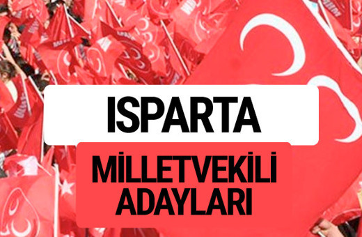 MHP Isparta milletvekili adayları 2018 YSK kesin listesi
