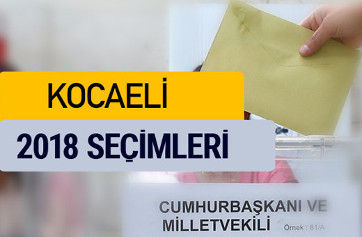 Kocaeli  seçim sonuçları 2018 YSK oy sonucu