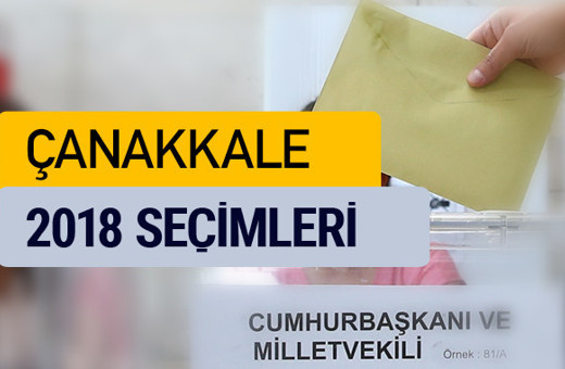 Çanakkale seçim sonuçları 2018 YSK oy sonucu