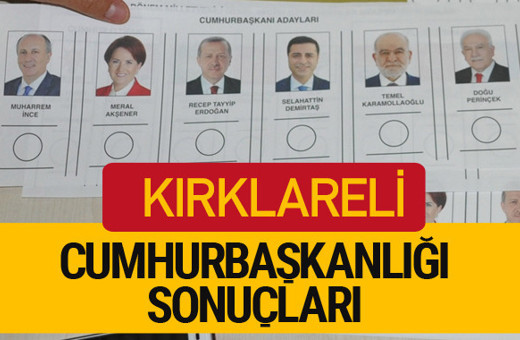 Kırklareli Cumhurbaşkanlığı seçim sonucu 2018 Kırklareli sonuçları