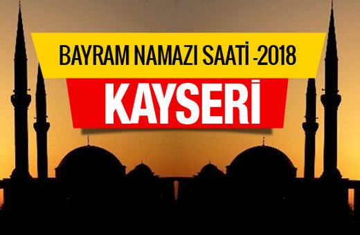 Kayseri Kurban bayramı namaz saatini diyanet duyurdu