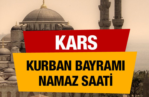 Diyanet bayram namazı vakitleri Kars saati 06:04 