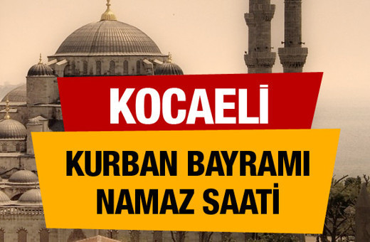 Kocaeli Kurban bayramı namaz saati : 06:57 