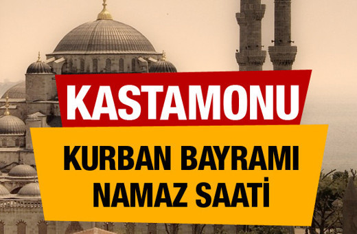 Kastamonu Kurban bayramı namaz saati : 06:41 
