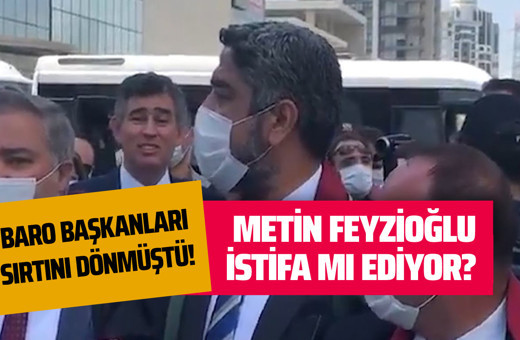 Baro başkanları sırtını dönmüştü! Metin Feyzioğlu istifa mı ediyor?