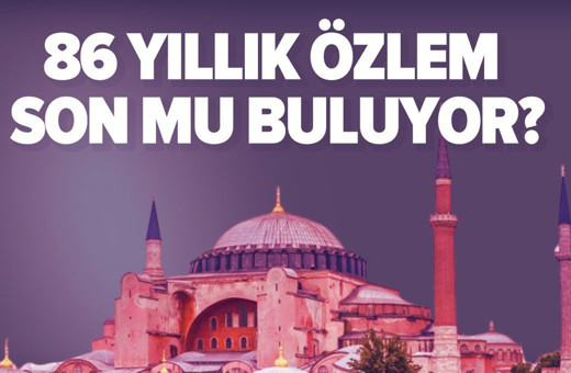 Danıştay Ayasofya için kararını verdi! Ayasofya için kim ne diyor?