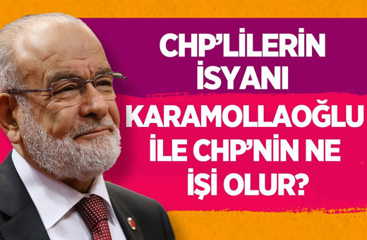 CHP'lilerin isyanı: Karamollaoğlu ile CHP'nin ne işi olur?