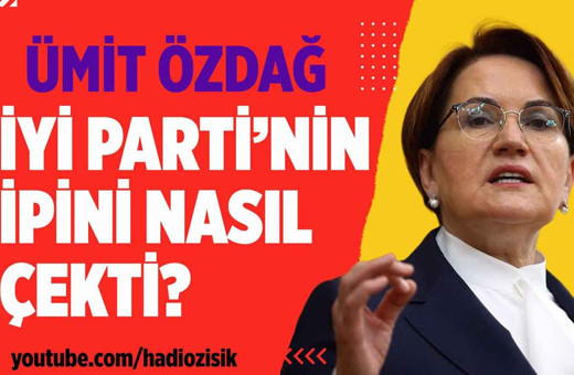 Ümit Özdağ İYİ Parti'nin ipini nasıl çekti?