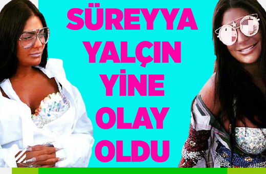Süreyya Yalçın sevenlerini korkuttu