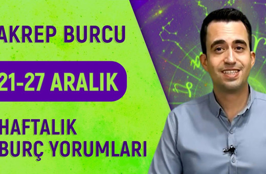 Akrep burcu haftalık yorumu 21-27 Aralık salı gününe dikkat!