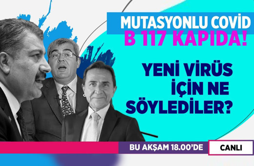 Mutasyonlu koronavirüs'te neler değişti?