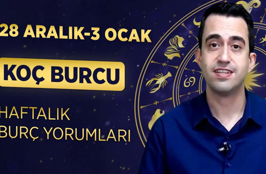 Koç burcu 28 Aralık-3 Ocak haftalık burç yorumları aşk hayatınız hareketli!