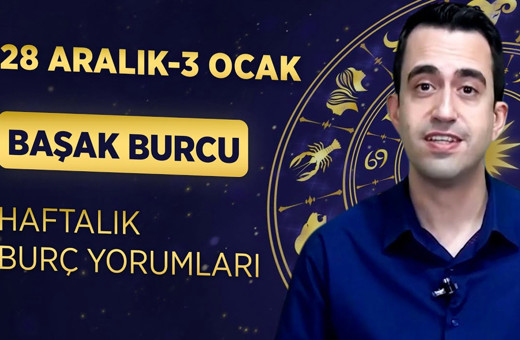 Başak burcu 28 Aralık-3 Ocak haftalık burç yorumları pazartesiye dikkat!