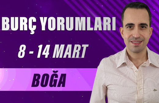 Boğa burcu 8-14 Mart haftalık yorumları yoğun bir hafta sizleri bekliyor!