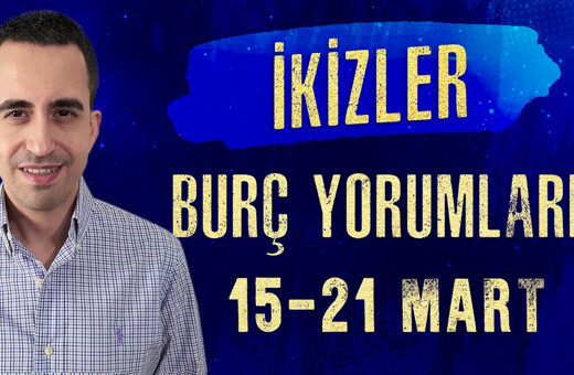 İkizler burcu 15-21 Mart haftalık burç yorumları ikili ilişkilere dikkat!