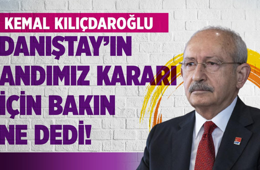 Kemal Kılıçdaroğlu Danıştay'ın andımız kararı için bakın ne dedi!