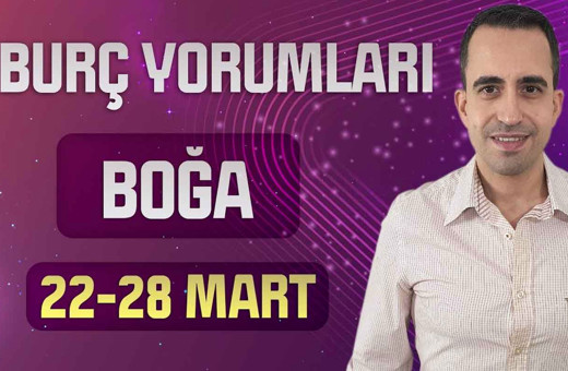 Boğa burcu 22-28 Mart haftalık burç yorumları odağınız ailenizde!