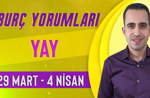 Yay burcu 29 Mart-4 Nisan haftalık yorumları yoğun bir hafta geliyor!
