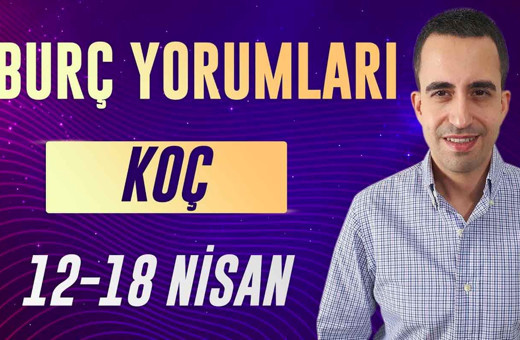 Koç burcu 12-18 Nisan haftalık yorumları odağınız parada!