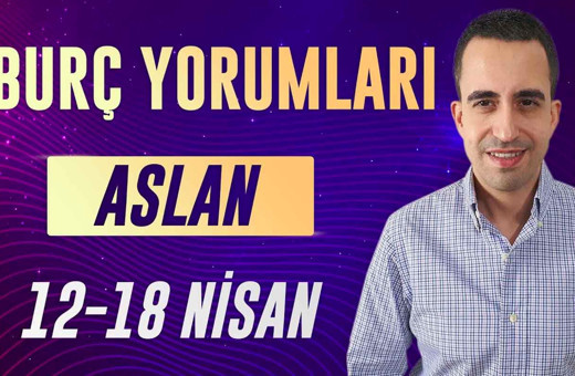 Aslan burcu 12-18 Nisan haftalık yorumları kariyer odağınızda!