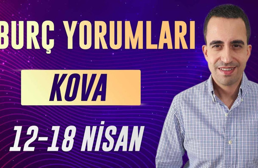 Kova burcu 12-18 Nisan haftalık yorumları aşk hayatınız ön planda!