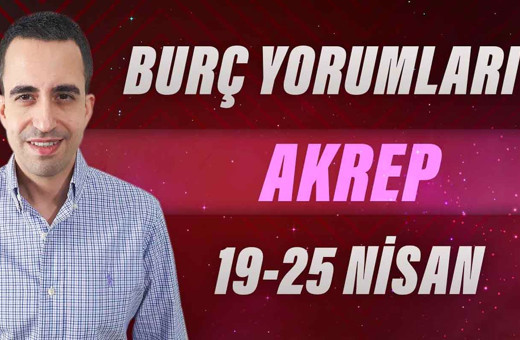 Akrep burcu 9-25 Nisan haftalık yorumları çarşamba gününe aman dikkat!