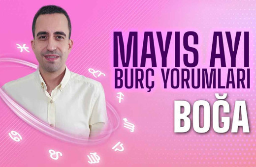 Mayıs Boğa aylık burç yorumları 2021 finansal konulara dikkat!
