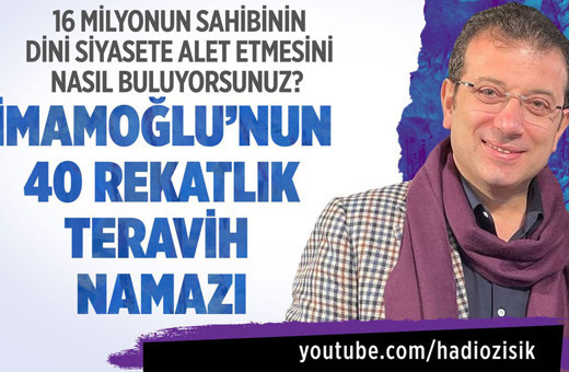 Ekrem İmamoğlu'nun teravih gafını gördünüz mü?