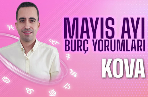 Mayıs Kova aylık burç yorumları 2021 aşk hayatınız hareketleniyor!