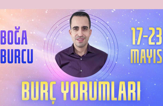 Boğa burcu 17-23 Mayıs haftalık burç yorumları ailevi konular ön planda!